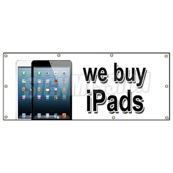 WE BUY IPADS BANNER SIGN trade cash apple repairs iphones tablets ram